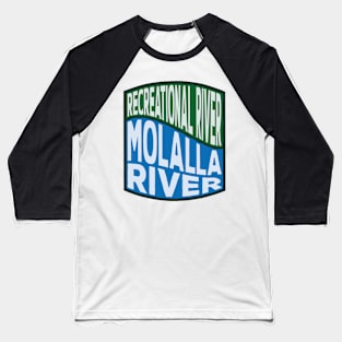 Molalla River Recreational River Wave Baseball T-Shirt